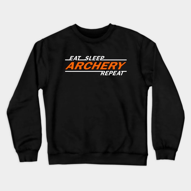 Eat sleep archery repeat t shirt. Crewneck Sweatshirt by Narot design shop